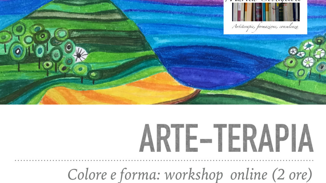 Corso breve on line: Introduzione all’arteterapia