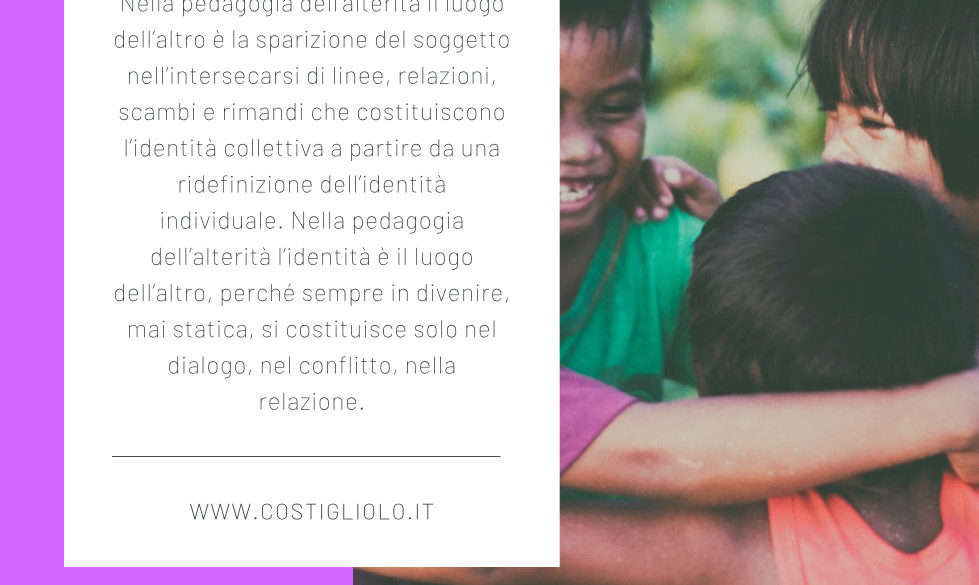 Condivisione e pedagogia dell’alterità